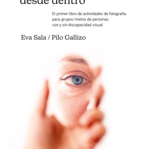 Fotografiar desde dentro